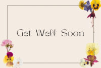 Get Well Soon Card Template: A Formal Expression Of Care